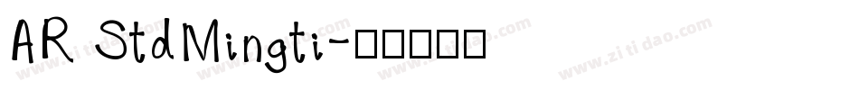 AR StdMingti字体转换